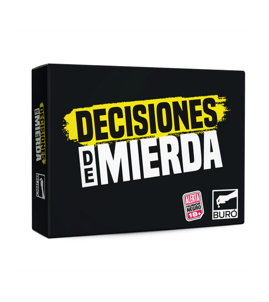 DECISIONES DE MIERDA